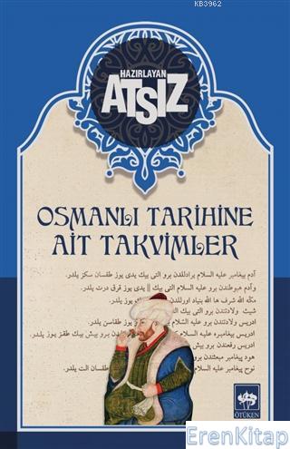Osmanlı Tarihine Ait Takvimler Hüseyin Nihal Atsız