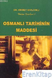Osmanlı Tarihinin Maddesi Hikmet Kıvılcımlı