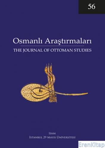 Osmanlı Araştırmaları : Journal of Ottoman Studies 56, 2020