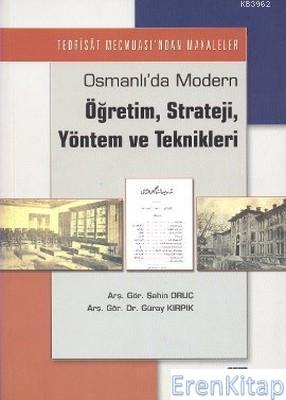 Osmanlı'da Modern Öğretim, Strateji, Yöntem ve Teknikleri