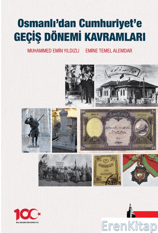 Osmanlıdan Cumhuriyete Geçiş Dönemi Kavramları Emine Temel Alemdar