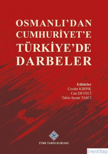 Osmanlı'dan Cumhuriyet'e Türkiye'de Darbeler, 2022 yılı basımı