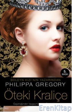 Öteki Kraliçe Philippa Gregory