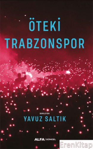 Öteki Trabzonspor Yavuz Saltık