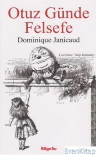 Otuz Günde Felsefe Dominique Janicaud