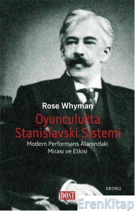 Oyunculukta Stanislavski Sistemi %10 indirimli Rose Whyman
