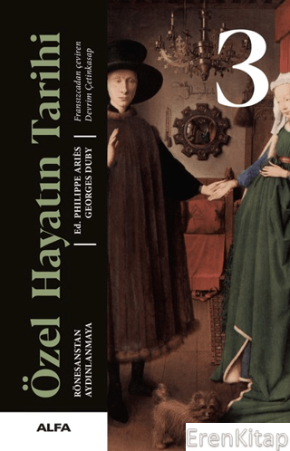 Rönesanstan Aydınlanmaya - Özel Hayatın Tarihi 3 (Ciltli) Georges Duby