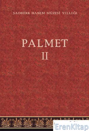 Palmet 2 - Sadberk Hanım Müzesi Yıllığı Kolektif