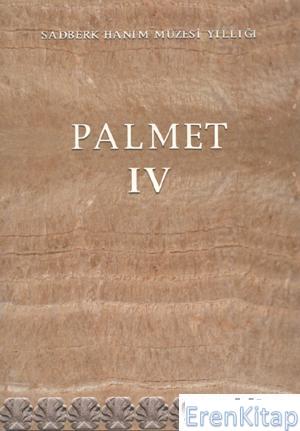 Palmet 4 - Sadberk Hanım Müzesi Yıllığı