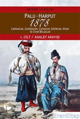 Palu - Harput 1878 / 2 Cilt Takım, Çarsancak, Çemişgezek, Çapakçur, Er