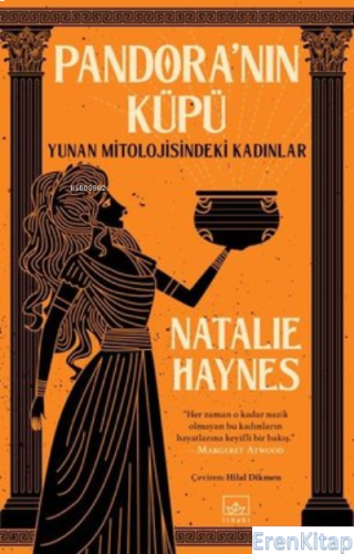 Pandora'nın Küpü: Yunan Mitolojisindeki Kadınlar Natalie Haynes