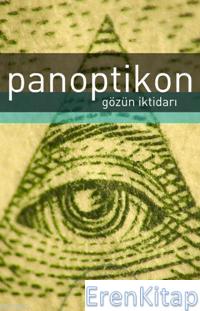 Panoptikon : Gözün İktidarı