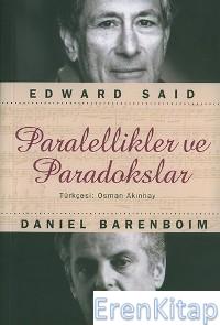 Paralellikler ve Paradokslar Edward W. Said