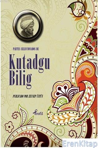 Partes Seleccionadas de Kutadgu Bilig