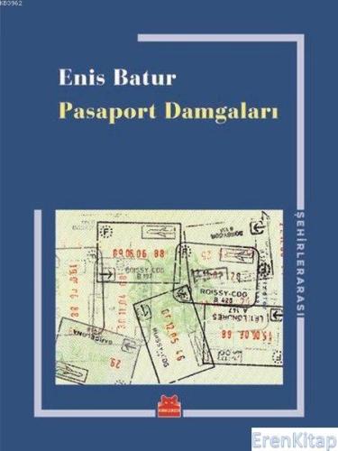 Pasaport Damgaları Enis Batur