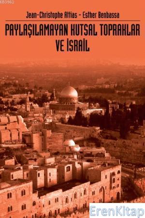 Paylaşılamayan Kutsal Topraklar ve İsrail Jean