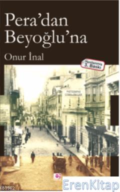 Pera'dan Beyoğlu'na
