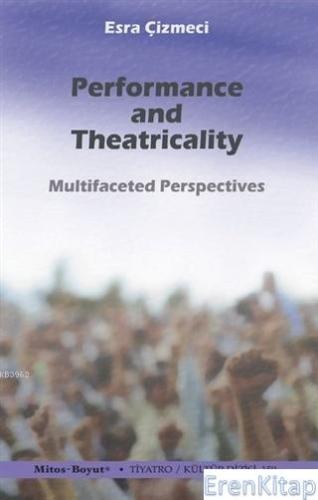 Performance and Theatricality