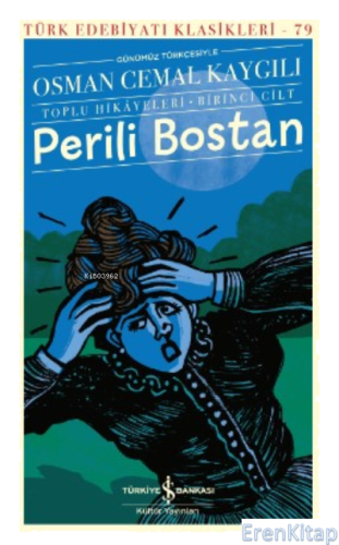 Perili Bostan - Sert Kapak Osman Cemal Kaygılı
