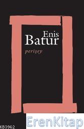 Perişey Enis Batur