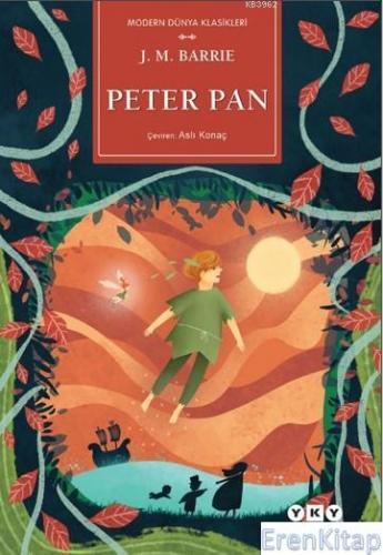 Peter Pan : Modern Dünya Klasikleri James Matthew Barrie