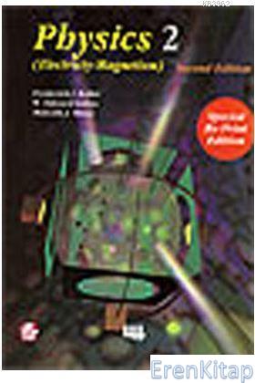 Physics 2; (Electricty-Magnetism) - Second Edition Frederick J. Keller