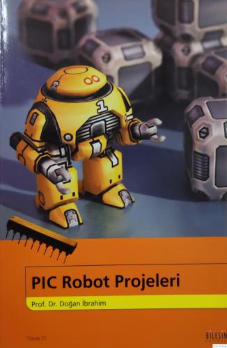 PIC Robot Projeleri Doğan İbrahim