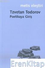 Poetikaya Giriş %20 indirimli Tzvetan Todorov