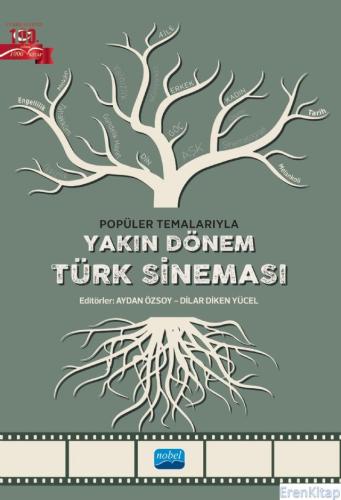 Popüler Temalarıyla Yakın Dönem Türk Sineması