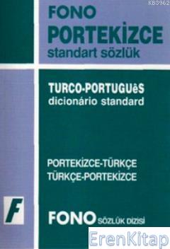 Portekizce Standart Sözlük : Portekizce-Türkçe / Türkçe-Portekizce