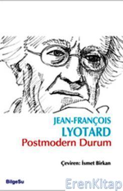 Postmodern Durum %10 indirimli Jean-François Lyotard