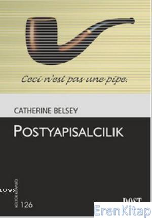 Postyapısalcılık 126 Catherine Belsey