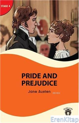 Pride And Prejudice - Stage 4 : Alıştırma ve Sözlük İlaveli Jane Auste