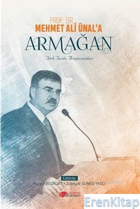 Prof. Dr. Mehmet Ali Ünal'a Armağan
