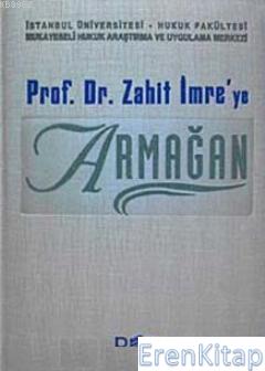 Prof. Dr. Zahit İmre'ye Armağan