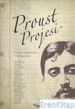 Proust Projesi Andre Acıman