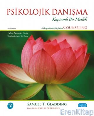 Psikolojik Danışma - Kapsamlı Bir Meslek / A Comprehensive Profession - Counselıng