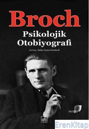 Psikolojik Otobiyografi %10 indirimli Hermann Broch