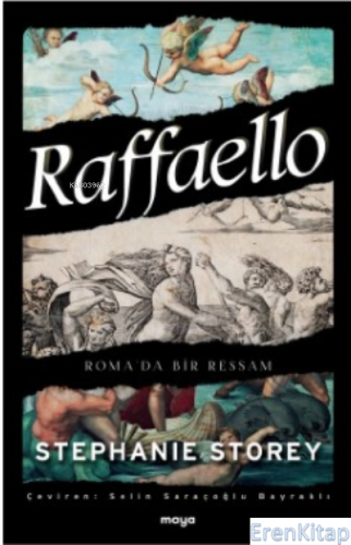 Raffaello : Roma'da Bir Ressam Stephanie Storey