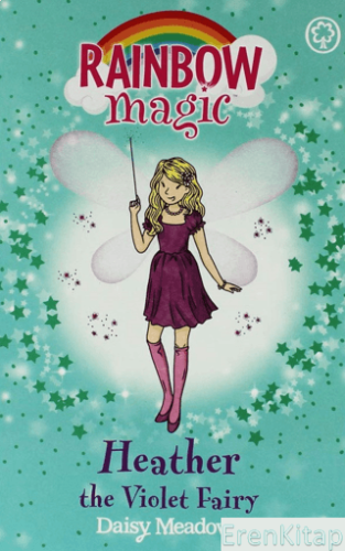 Rainbow Magic: Heather the Violet Fairy: The Rainbow Fairies Book 7 Da
