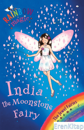 Rainbow Magic: India the Moonstone Fairy: The Jewel Fairies Book 1 Dai