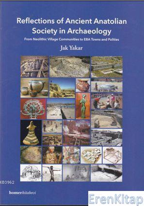 Reflections of Ancient Anatolian Society in Archae From Neolithic Vill