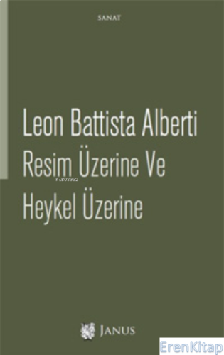 Resim Üzerine ve Heykel Üzerine Leon Battista Alberti