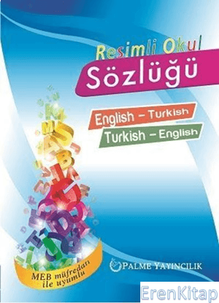 Resimli Okul Sözlüğü English-Turkish Turkish-English Kolektif
