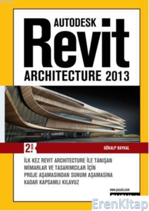 Revit Archıtecture 2013 Gökalp Baykal