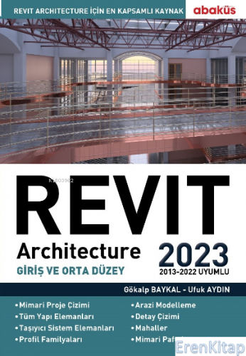 Revit Architecture (Giriş ve Orta Düzey) 2023 Gökalp Baykal