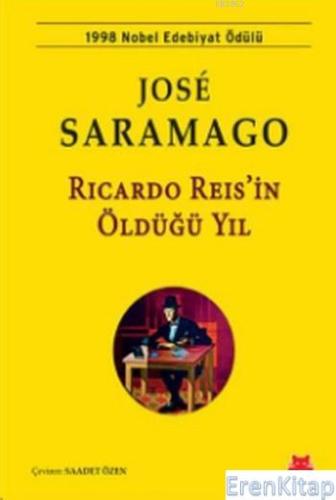 Ricardo Reis'ın Öldüğü Yıl Jose Saramago