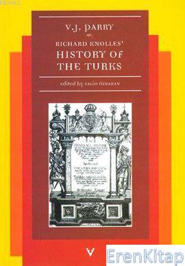 Richard Knolles History Of The Turks Vernon J. Parry