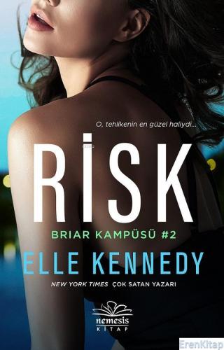 Risk : Briar Kampüsü 2 Elle Kennedy