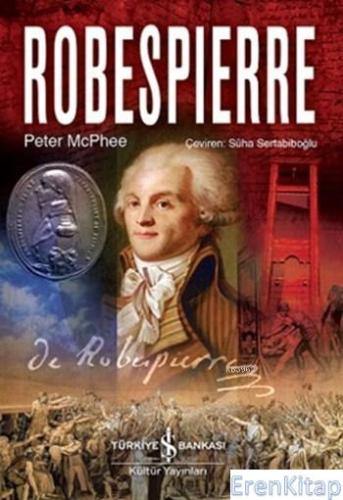 Robespierre (Ciltli) Peter McPhee